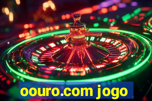 oouro.com jogo